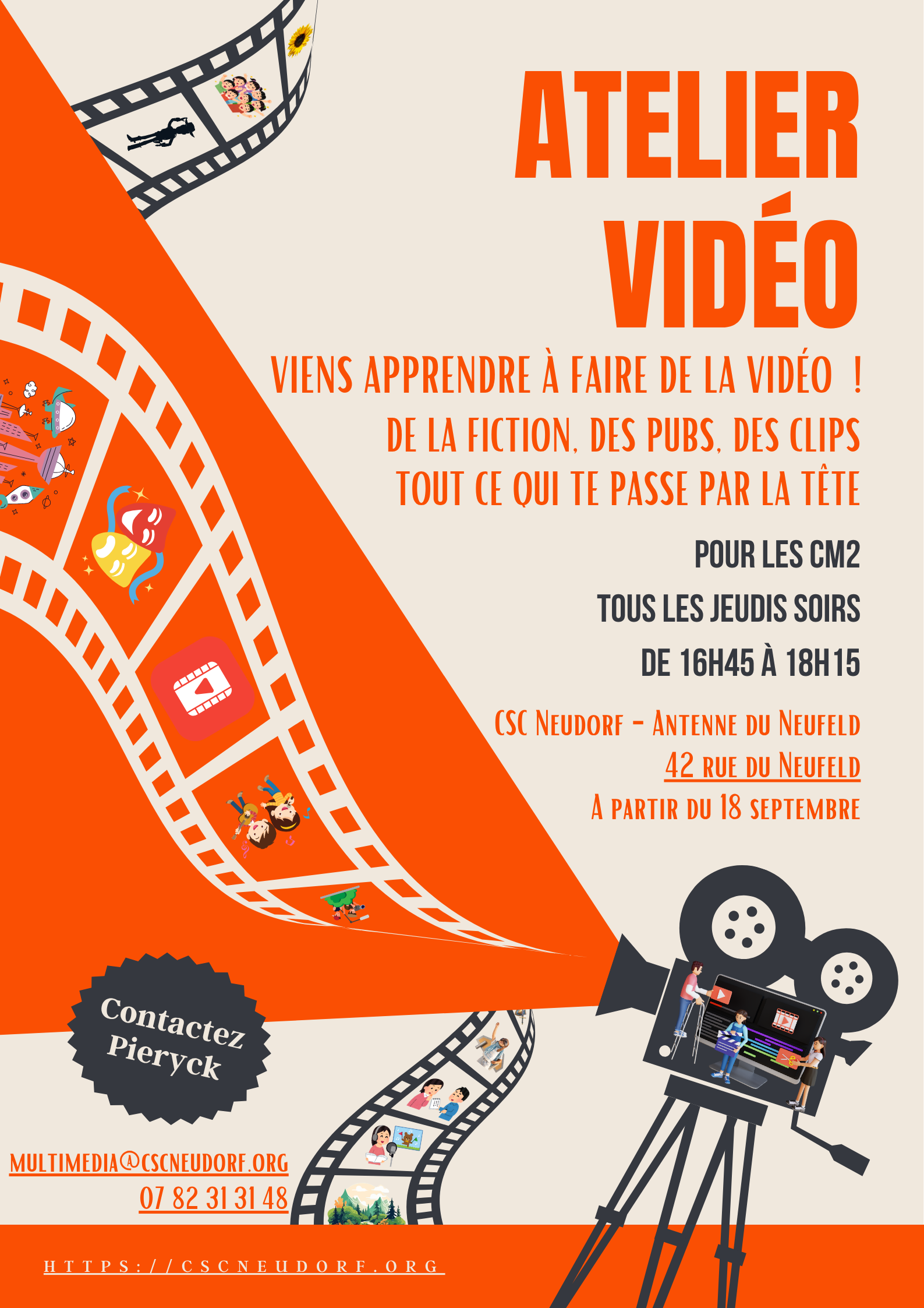 Atelier vidéo à partir du 18 septembre 2025 au CSC Neudorf, antenne du Neufeld 42 rue du Neufeld, tous les jeudis de 16 heures 45 à 18 heures 15.